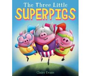 Three Little SUPERPIGS, The