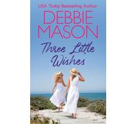 Three Little Wishes: 2 (Sunshine Bay)