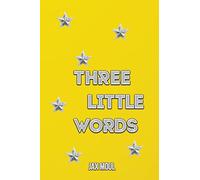Three Little Words