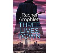 Three Lives Down: (A Dan Taylor thriller): 3