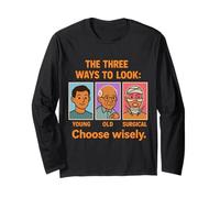 Three Looks to Choose Wisely Long Sleeve T-Shirt