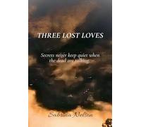 Three Lost Loves