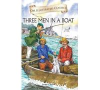 Three Man in a Boat-Om Illustrated Classics