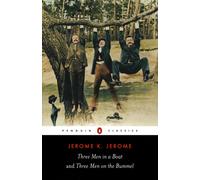 Three Men in a Boat and Three Men on the Bummel