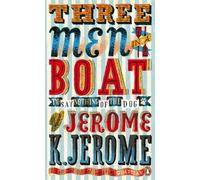 Three Men in a Boat: To Say Nothing of the Dog!: 25 (Penguin Essentials, 25)