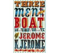 Three Men in a Boat: To Say Nothing of the Dog (P