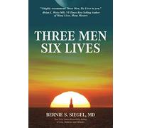 Three Men Six Lives