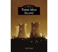 Three Mile Island (Images of America)