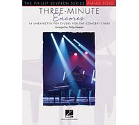 Three-Minute Encores. 18 Unexpected Pop Etudes for the Concert Stage. Piano (Phillip Keveren)