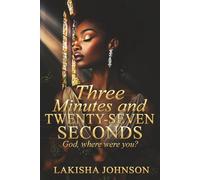 Three Minutes and Twenty-Seven Seconds: God, Where Were You?