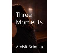 Three Moments