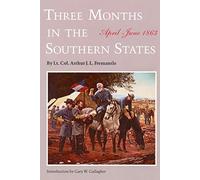 Three Months in the Southern States: April-June 1863