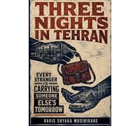 Three Nights in Tehran