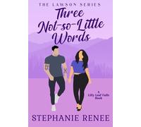 Three Not-So-Little Words: 3 (The Lawson's)