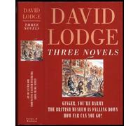 Three Novels: "Ginger, You're Barmy", "British Museum is Falling Down", "How Far Can You Go?"(Hardback)