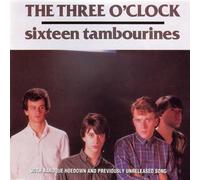 Three O'Clock - Sixteen Tambourines/Baroque Hoedown Original recording reissued Edition by Three O'Clock (1993) Audio CD