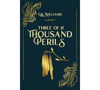Three of a Thousand Perils: 3 (Souls and Shadows)
