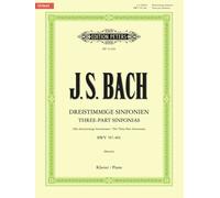 Bach: Three-part Sinfonias (Inventions) BWV 787-801 for Piano (EP11420): Based on the Autograph Manuscript of 1723, Urtext (Edition Peters)