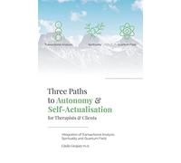 Three Paths to Autonomy and Self-Actualisation