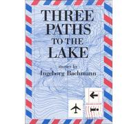Three Paths to the Lake (Modern German Voices)