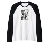 Three Pedals No Bosses Manual Stick Shift Raglan Baseball Tee