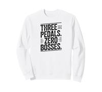 Three Pedals No Bosses Manual Stick Shift Sweatshirt