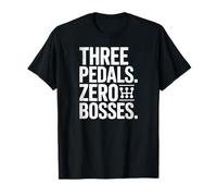 Three Pedals No Bosses Manual Stick Shift T-Shirt