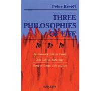 Three Philosophies of Life