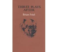 Three Plays After (Gallery Books)