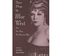 Three Plays by Mae West - Paperback NEW West, Mae 13 Aug 1997