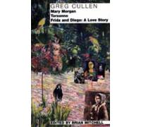 Three Plays: Mary Morgan, Tarzanne, Frida and Diego: A Love Story