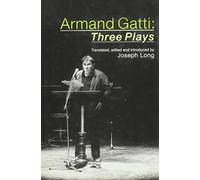Three Plays: The Second Life of Tatenberg Camp; The Stork; A Day in the Life of a Hospital Nurse (or Why House Pets?)