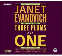 Three Plums in One: One for the Money, Two for the Dough, Three to Get Ready