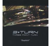 Three Point Turn - Explicit