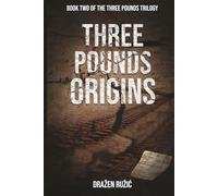 THREE POUNDS ORIGINS