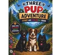 Three Pup Adventure