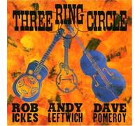 Three Ring Circle by Rob Ickes (2006-12-04)
