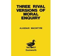 Three Rival Versions of Moral Enquiry (Paperduck) by Alasdair Macintyre (1990-08-09)