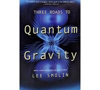 Three Roads To Quantum Gravity