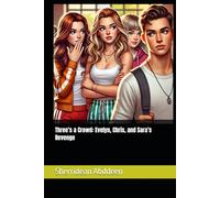 Three’s a Crowd: Evelyn, Chris, and Sara’s Revenge