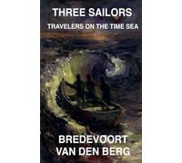 Three Sailors: 8 (Horror Stories - Bredevoort Van Den Berg)