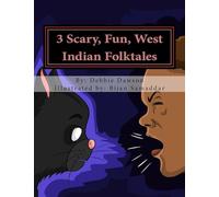 Three Scary, Fun West Indian Folktales