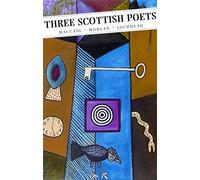 Three Scottish Poets (Canongate Classic, 45)