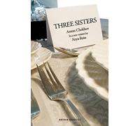 Three Sisters (Oberon Modern Plays) by Anya Reiss (2014-04-02)