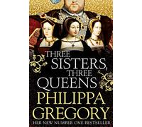 Three Sisters, Three Queens – Simon & Schuster