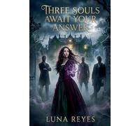 Three Souls Await Your Answer
