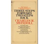 Three Steps Forward- Two Steps Back