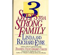 Three Steps to a Strong Family