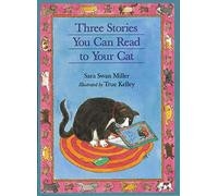 Three Stories You Can Read to Your Cat