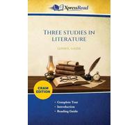 Three Studies in Literature (Cram Edition)